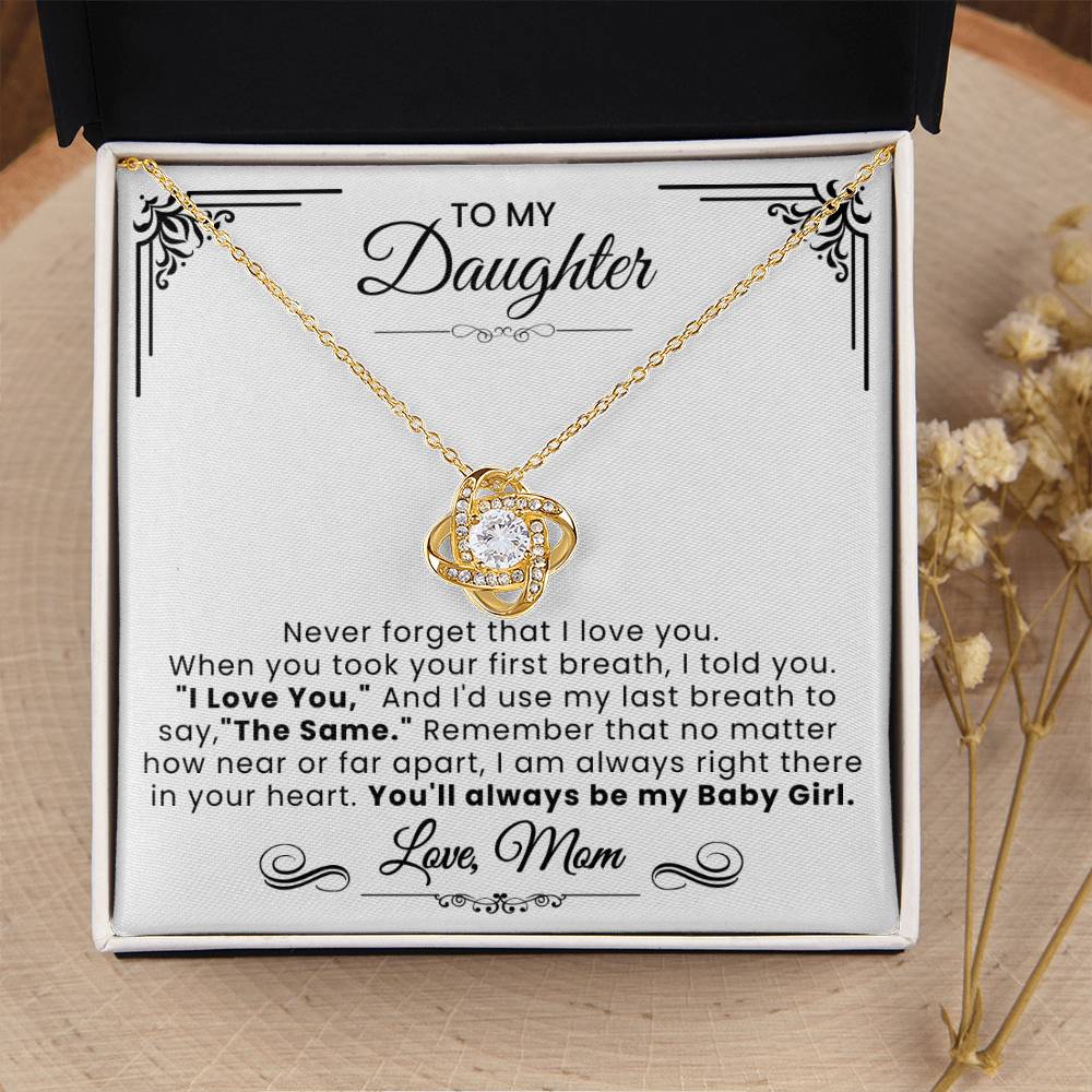 To My Daughter - Never Forget That  Love Knot Necklace