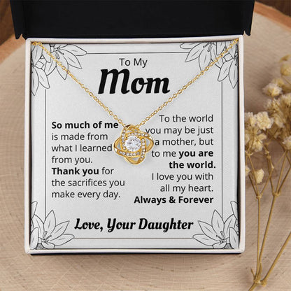 To My Mom - So Much Of Me -The Love Knot Necklace Love Knot Necklace