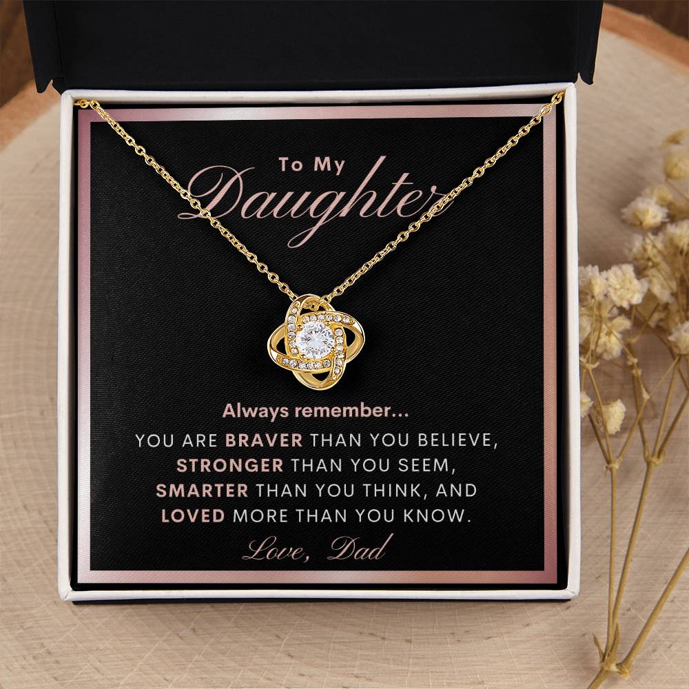 To My Daughter Daughter Gift From Dad Daughter Graduation Gift Daughter Birthday Gift Daughter Necklace Gift From Dad Jewelry Love Knot Necklace
