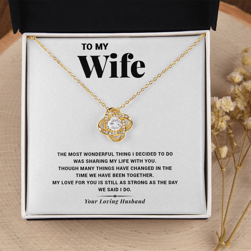 To My Wife- The Most Wonderful Love Knot Necklace