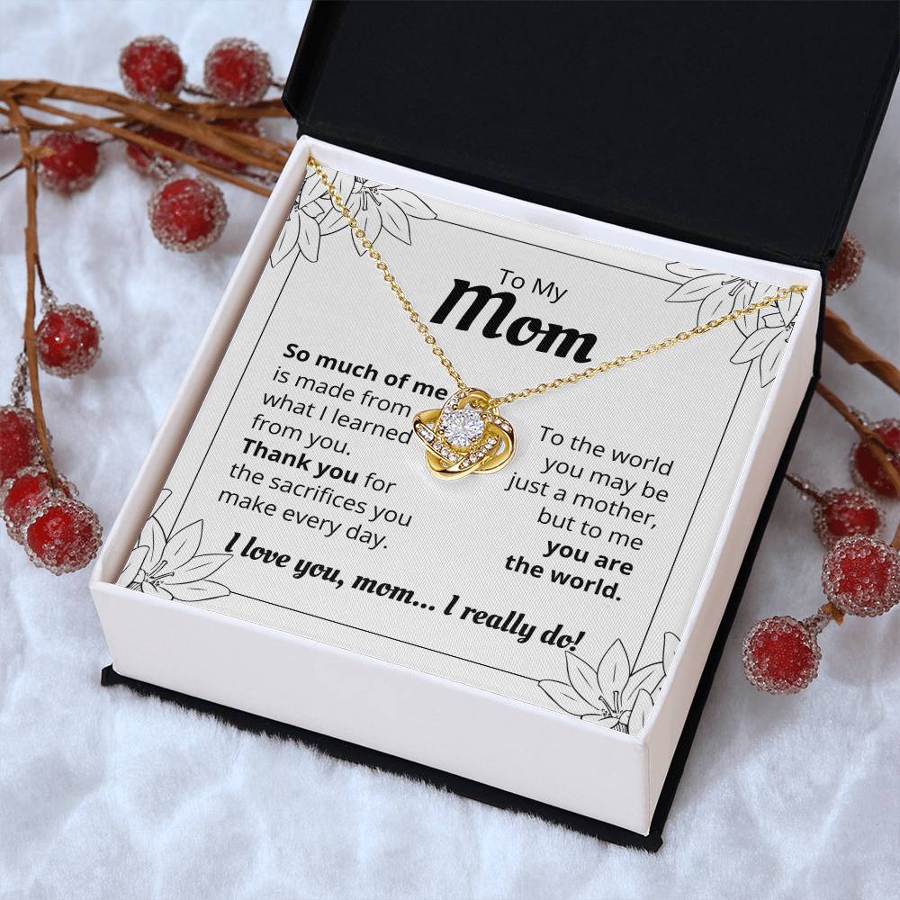 To My Mom - I Love You I Really Do - Love Knot Necklace Love Knot Necklace