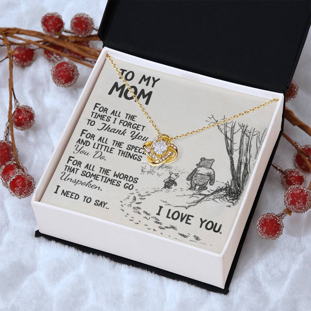 To My Mom For All The Time I Forget To Thank You Necklace For Mom Happy Mother's Day Love Knot Necklace