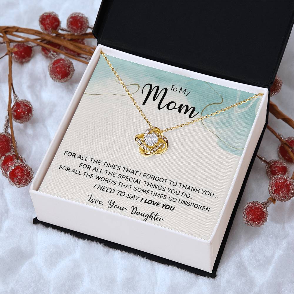 Gift For Mom - For All The Times Love Knot Necklace
