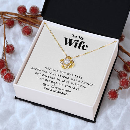 To My Wife - Meeting You Was  Love Knot Necklace
