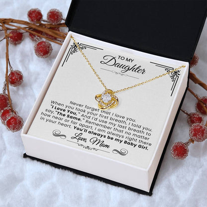 To My Daughter - Never Forget That  Love Knot Necklace