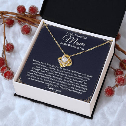 To My Mom On My Wedding Day Love Knot Necklace