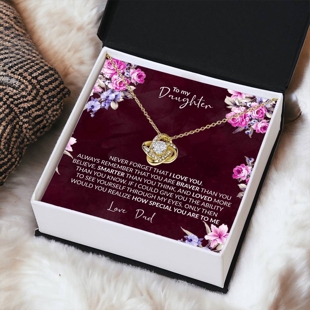 Special Gift To Daughter To My Daughter Never Forget I Love You Necklace Love Dad Customize Gift For Daughter Infinity Ne Love Knot Necklace