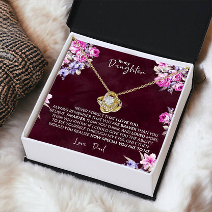 Special Gift To Daughter To My Daughter Never Forget I Love You Necklace Love Dad Customize Gift For Daughter Infinity Ne Love Knot Necklace