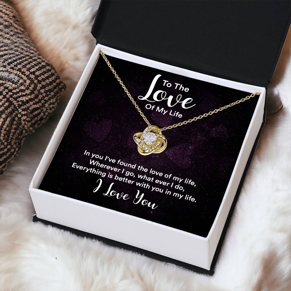 To The Love Of My Life Customize Gift Love Gifts For Her Christmas Gift For Wife Who Has Everything Gifts For Wife Romantic Love Knot Necklace