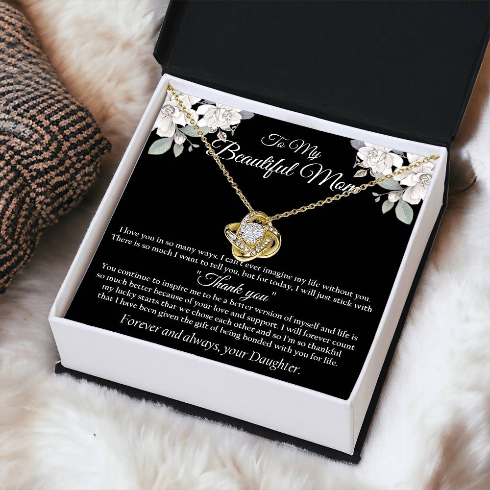 To My Beautiful Mom Necklace Thank You Mom Gift From Daughter Mother's Day Gift Mom Birthday Unique Love Knot Necklace