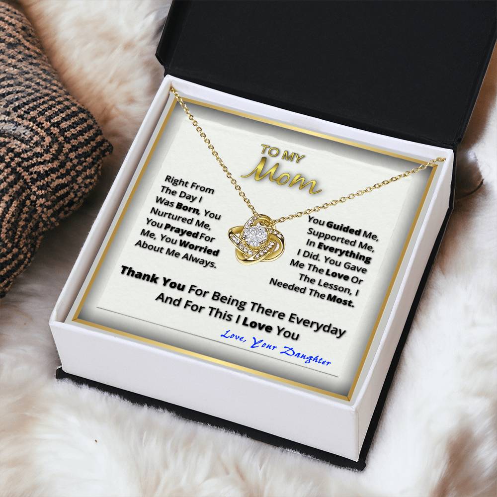 To My Beautiful Mom. Love Your Daughter Love Knot Necklace