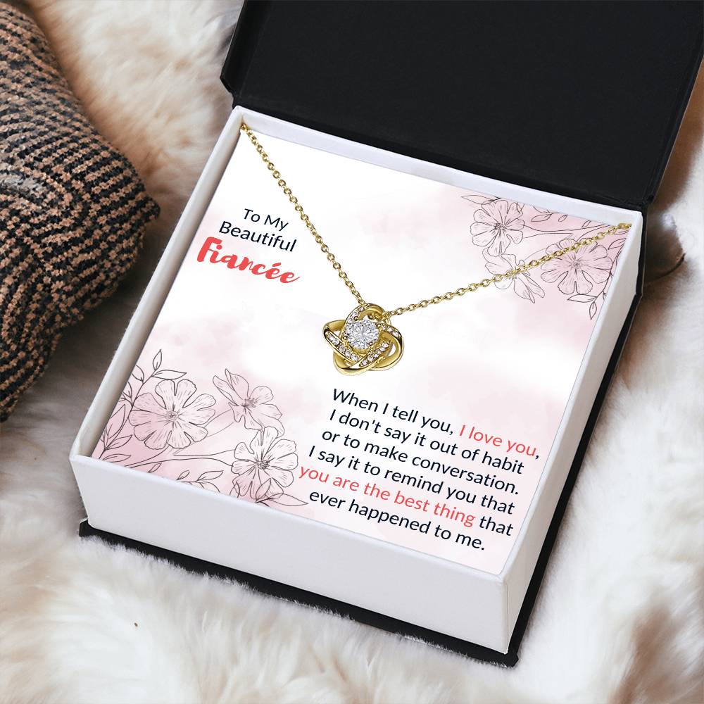 To My Fiancée - I Love You - Love Knot Necklace Love Knot Necklace