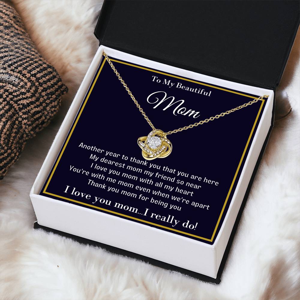 To My Beautiful Mom - Unique Necklace With A Special Message Card Love Knot Necklace