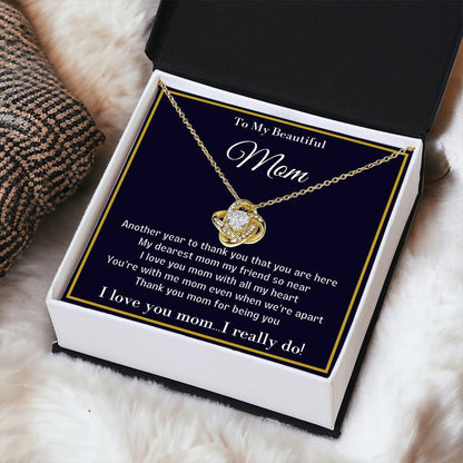 To My Beautiful Mom - Unique Necklace With A Special Message Card Love Knot Necklace