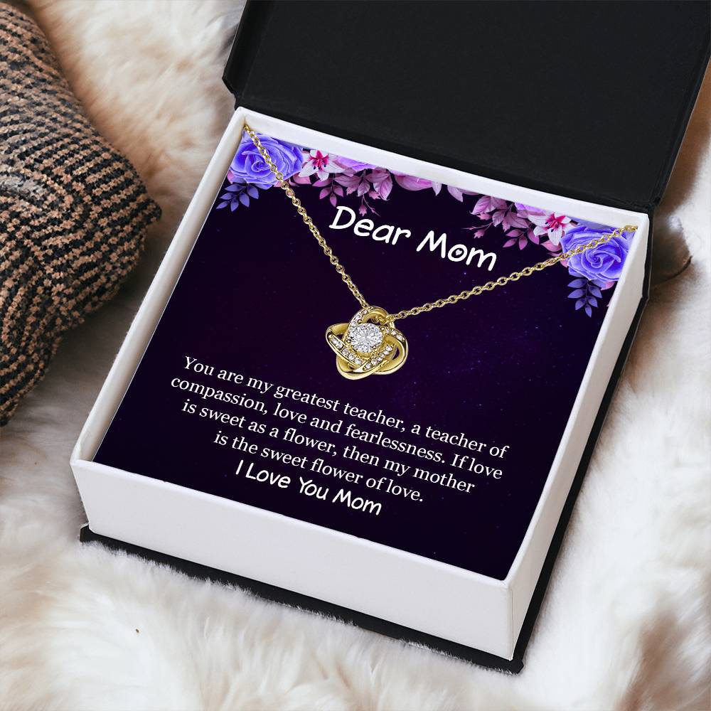 If Love Is Sweet As A Flower Then My Mother Is The Sweet Flower Of Lov Love Knot Necklace