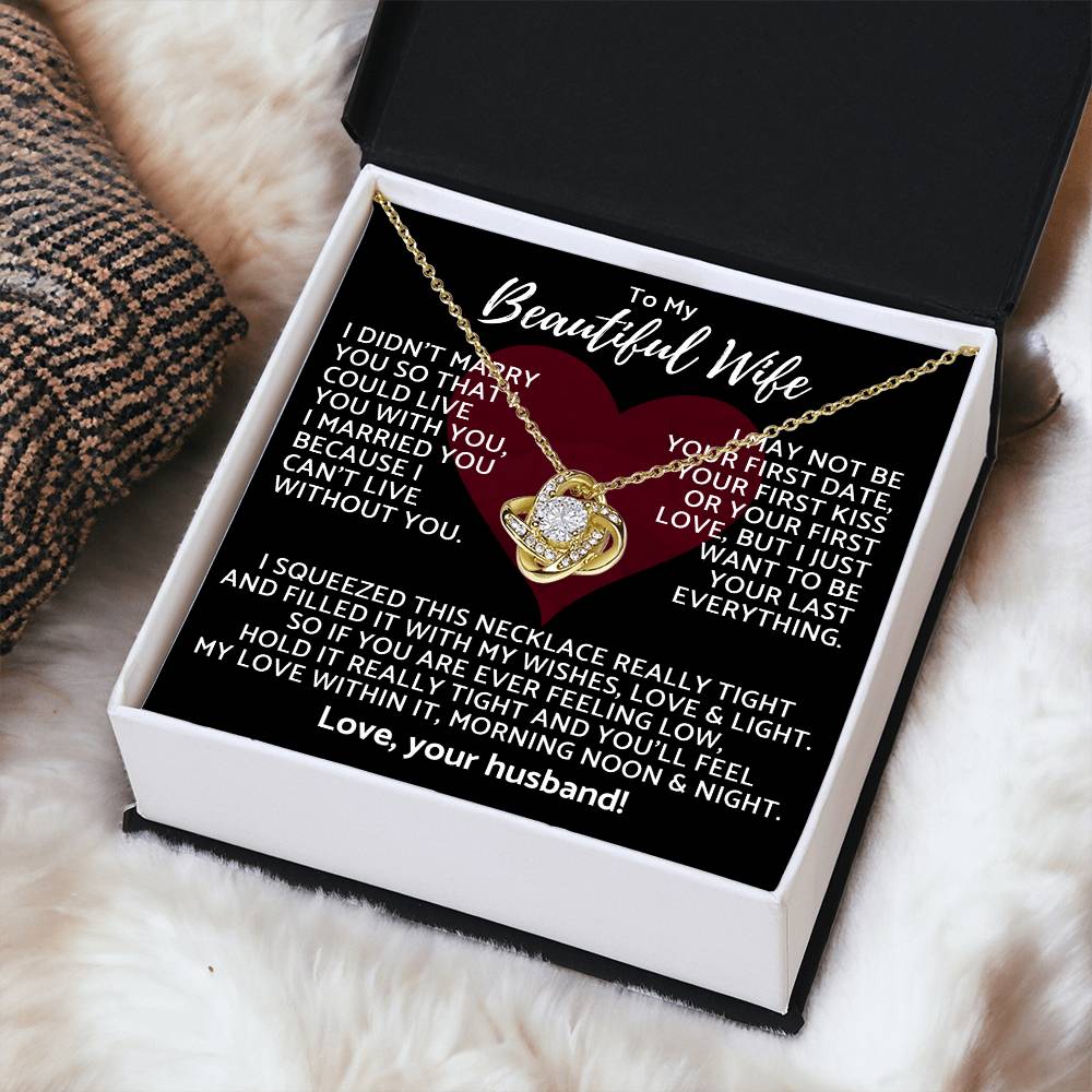 Premium Gift For Wife I Can't Live Without You Necklace Love Knot Necklace
