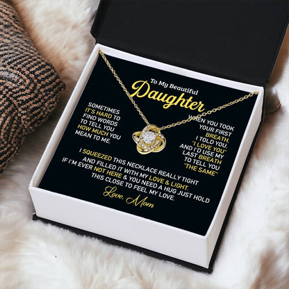 To My Beautiful Daughter - Love Knot Necklace Almost Sold Out Love Knot Necklace