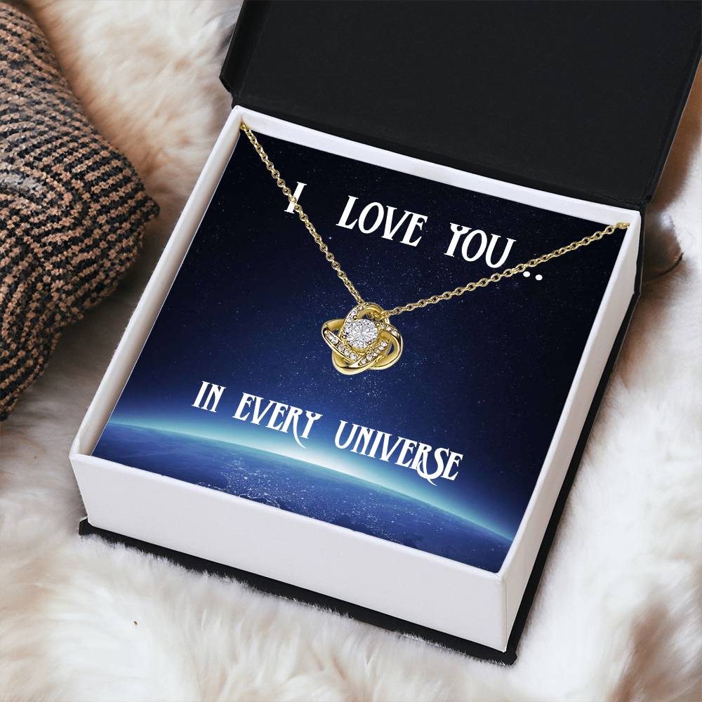 I Love You In Every Universe Necklace Gift For Her Wife Birthday Anniversary Gift Girlfriend Ne Love Knot Necklace