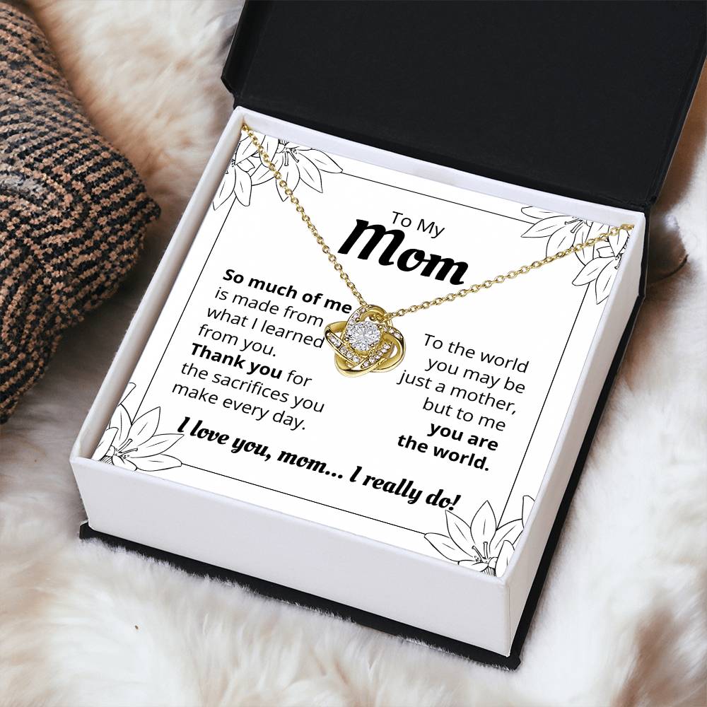 To My Mom - I Love You I Really Do - Love Knot Necklace Love Knot Necklace