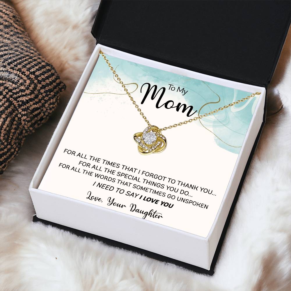 Gift For Mom - For All The Times Love Knot Necklace