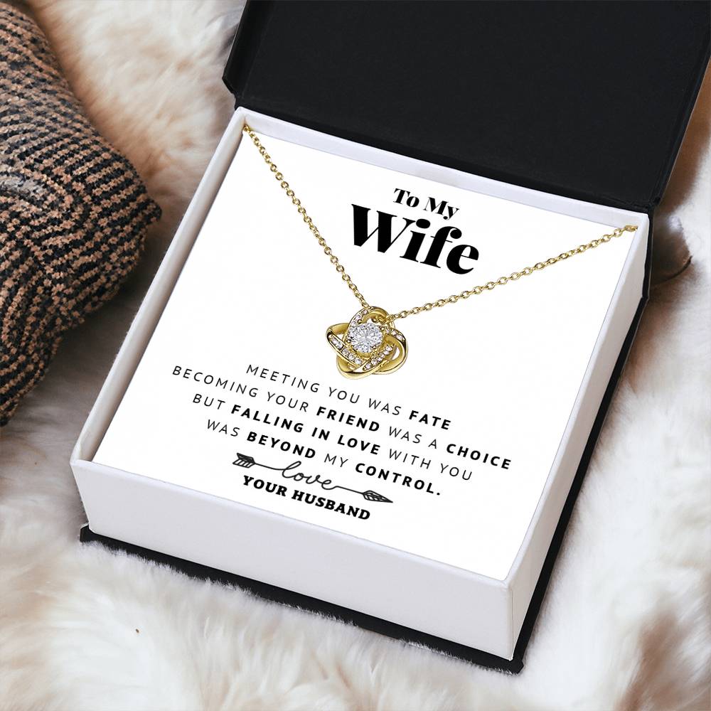 To My Wife - Meeting You Was  Love Knot Necklace