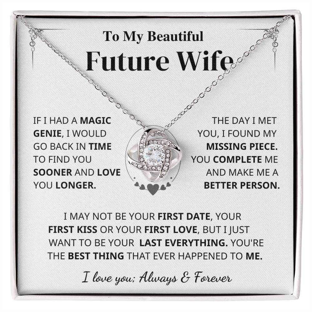 Future Wife Gift- My Last Everything Love Knot Necklace