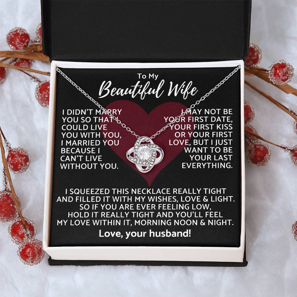 Premium Gift For Wife I Can't Live Without You Necklace Love Knot Necklace