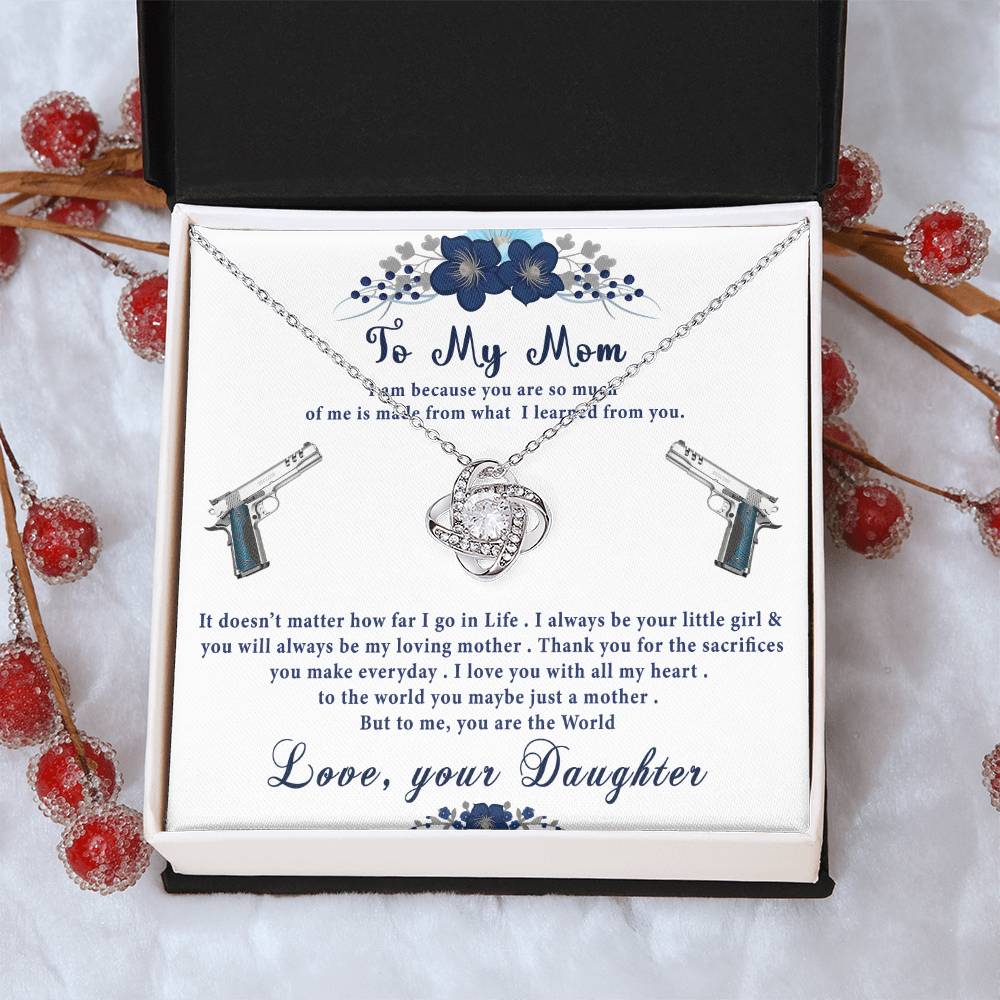 To My Mom- Perfect Gift For Gun Lov Love Knot Necklace
