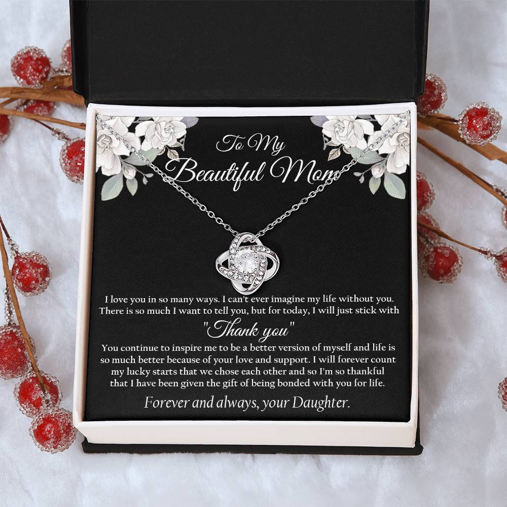 To My Beautiful Mom Necklace Thank You Mom Gift From Daughter Mother's Day Gift Mom Birthday Unique Love Knot Necklace