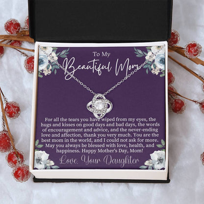 To My Beautiful Mom Mothers Day Gift From Daughter Sentimental Mothers Day Gift Mom Necklace Jewelry For Mothers Day Love Knot Necklace Love Knot Necklace
