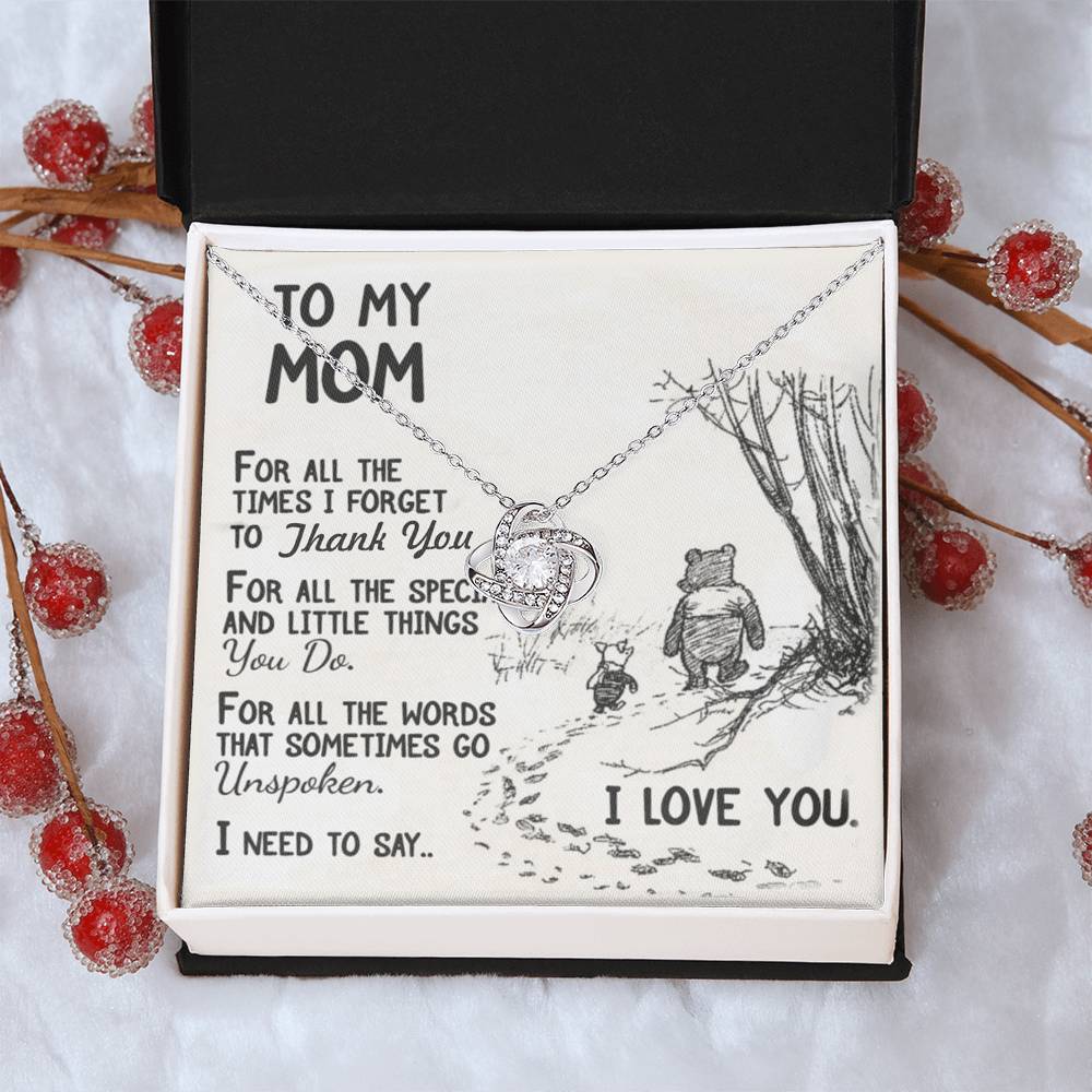 To My Mom For All The Time I Forget To Thank You Necklace For Mom Happy Mother's Day Love Knot Necklace