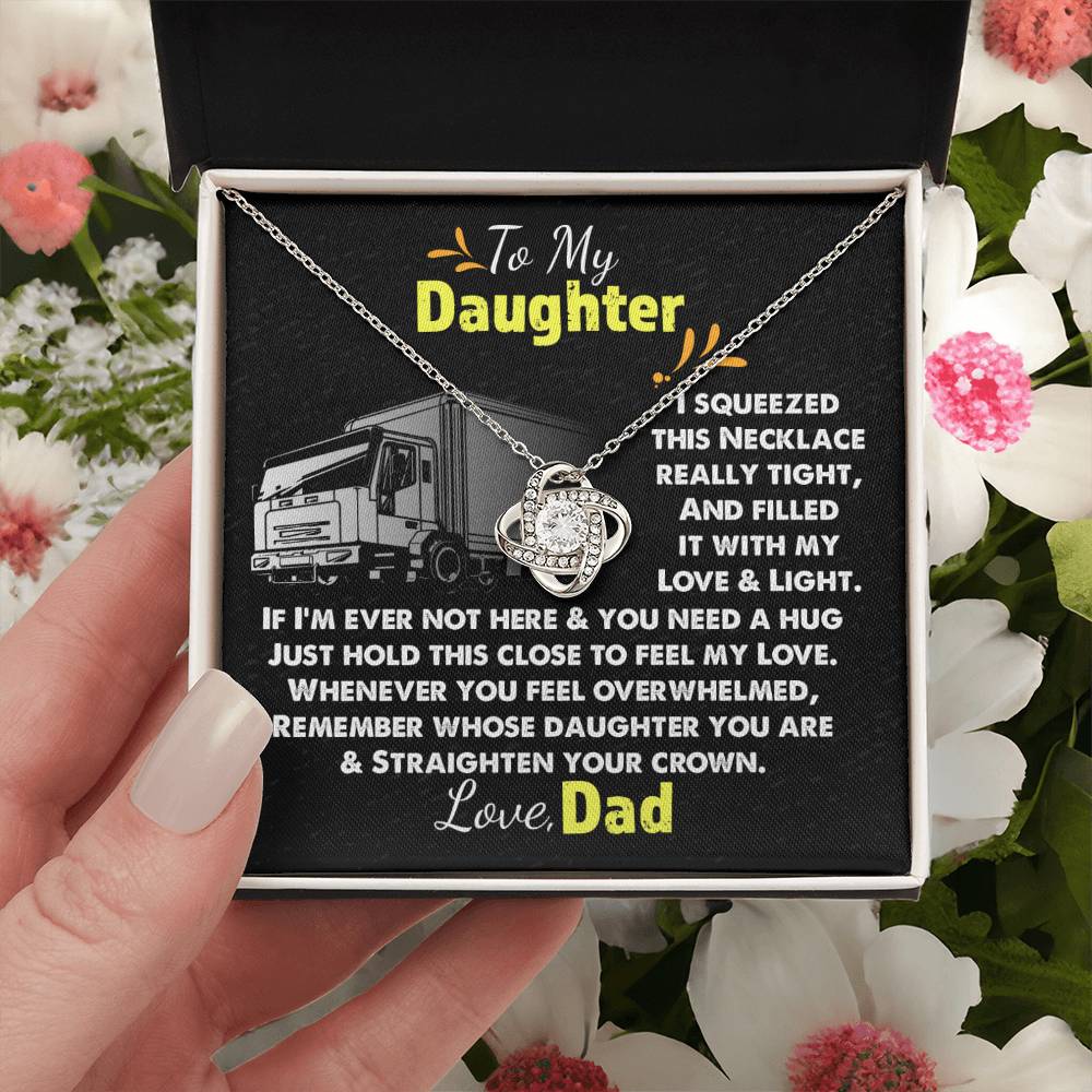 Trucker's Daughter - Necklace For Daughter Sentimental Gift For Daughter Daughter Gift Trucker Dad Christmas Love Knot Necklace