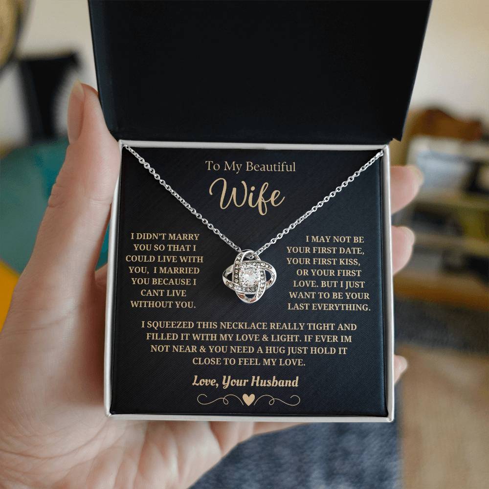 To My Wife From Husband I Can't Live Without You Necklace Love Knot Necklace
