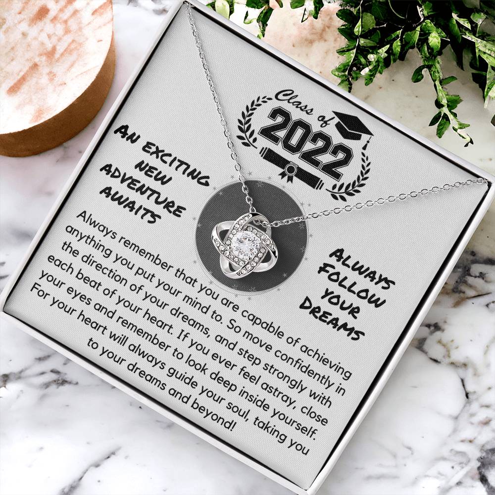 Class Of 2022 - Follow Your Dreams - Gift Ne Love Knot Necklace
