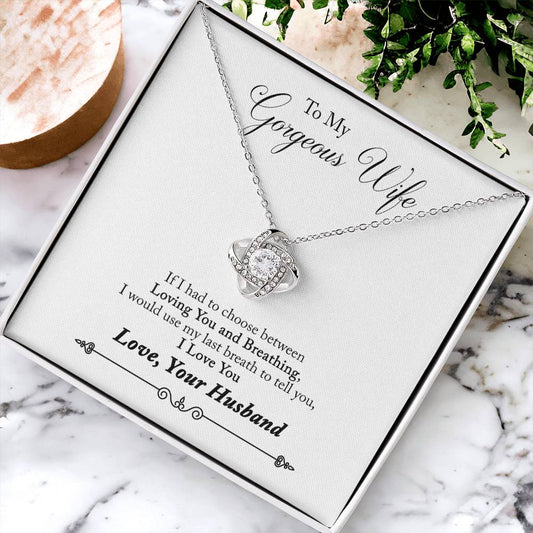 Limited Edition - To My Gorgeous Wife Necklace  - Get Your Love Knot Necklace