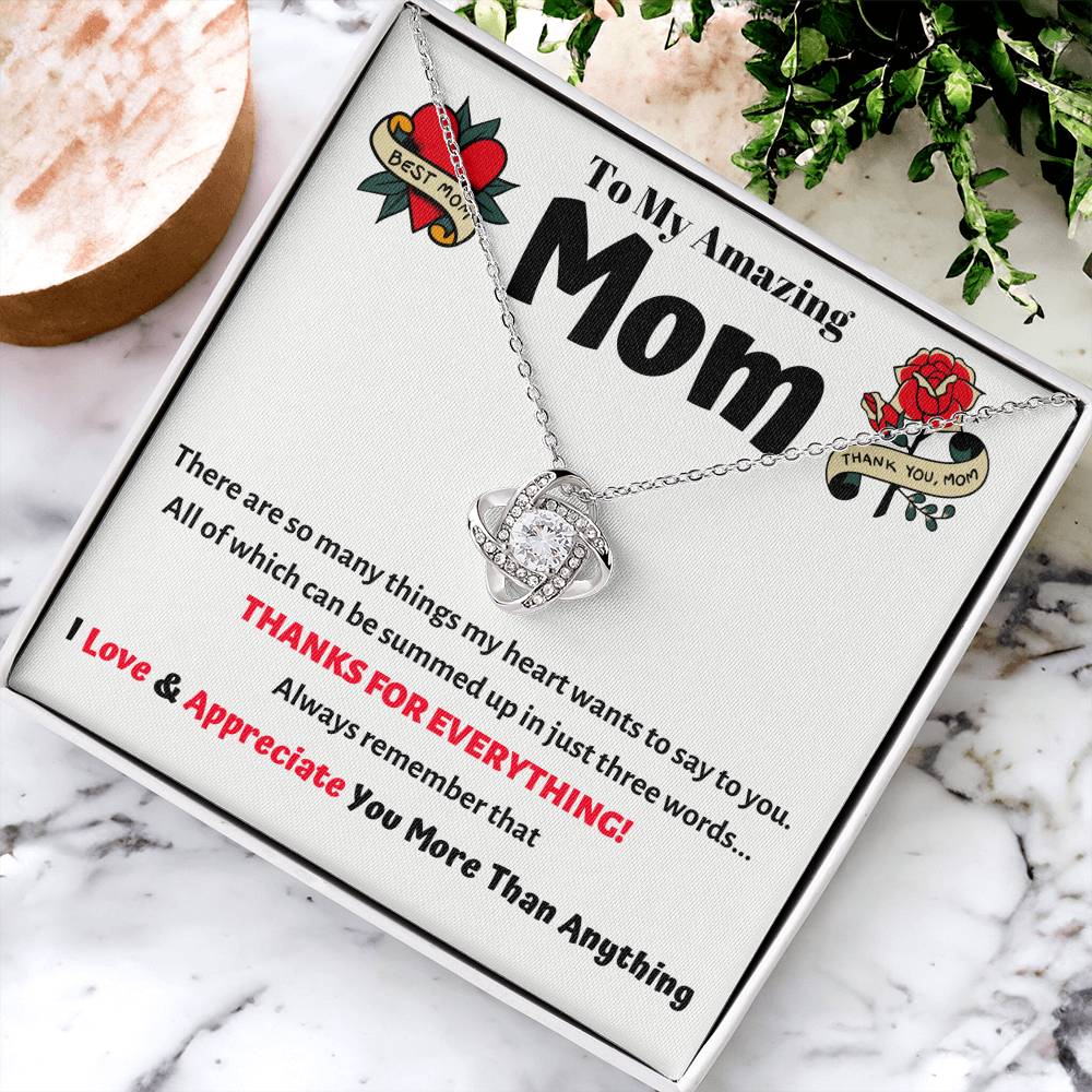 To My Amazing Mom - She Will Absolutely Love This Unique Love Knot Necklace
