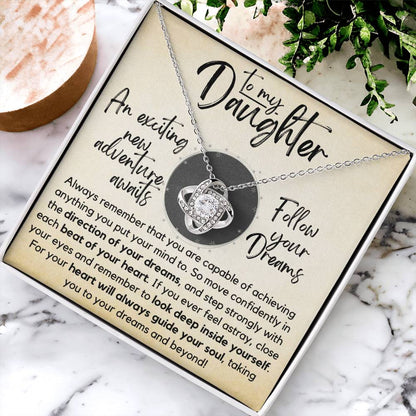 To My Daughter - Follow Your Dreams - Gift Ne Love Knot Necklace