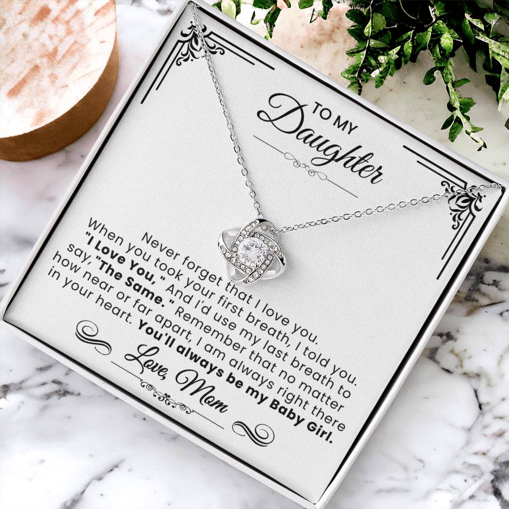 To My Daughter - Never Forget That  Love Knot Necklace