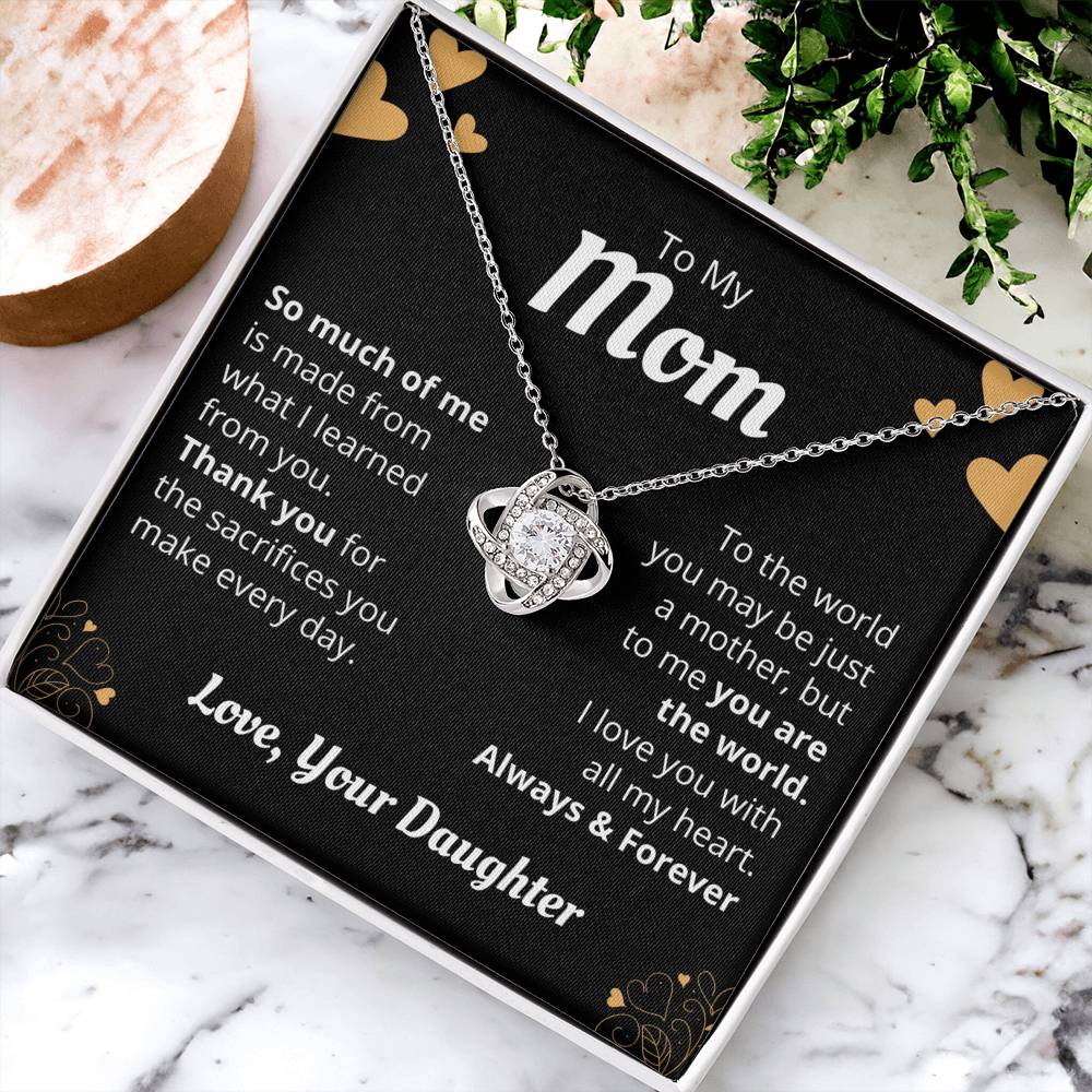 Mom - So Much Of Me - The Love Knot Necklace 1 Love Knot Necklace