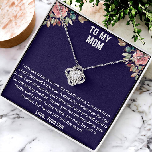 To My Mom - Because Of You Love Knot Necklace
