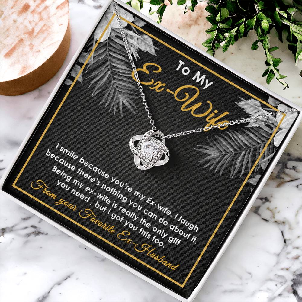 To My Ex-Wife Necklace - Funny Gift For Ex-Wife - Ex-Wife Birthday Christmas Jewelry Gift For E Love Knot Necklace