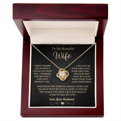 To My Wife From Husband I Can't Live Without You Necklace Love Knot Necklace