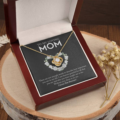 To My Loving Mom - Love Knot Necklace Love Knot Necklace