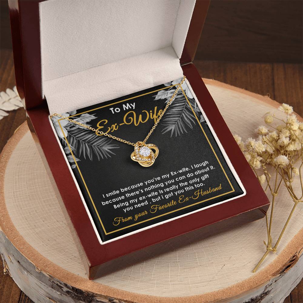 To My Ex-Wife Necklace - Funny Gift For Ex-Wife - Ex-Wife Birthday Christmas Jewelry Gift For E Love Knot Necklace