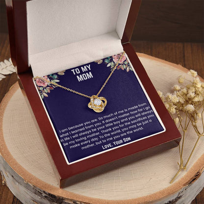 To My Mom - Because Of You Love Knot Necklace