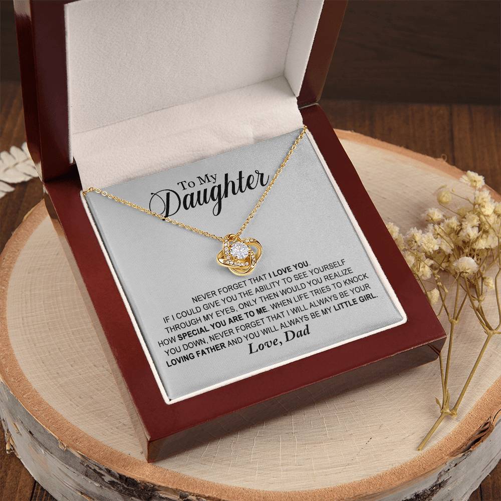 Daughter - Always Be My Little Girl - Ne Love Knot Necklace