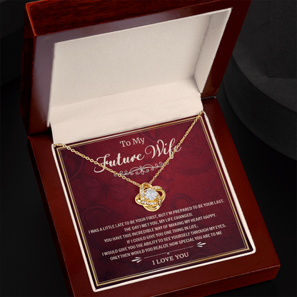 To My Future Wife - You Are Special To Me - Love Knot Necklace