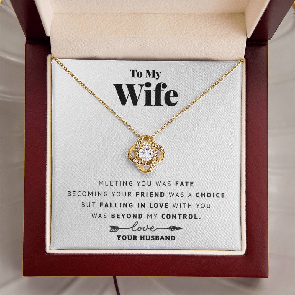 To My Wife - Meeting You Was  Love Knot Necklace