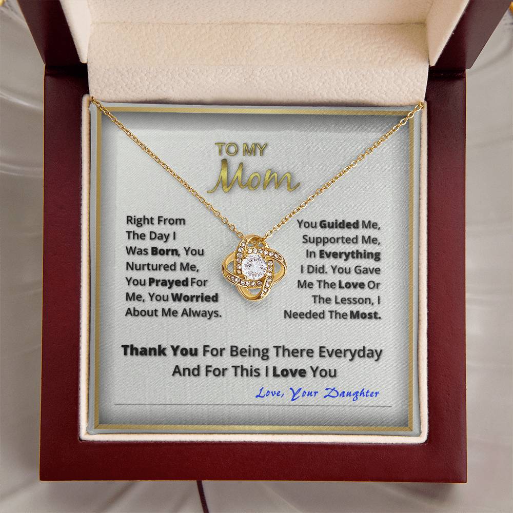 To My Beautiful Mom. Love Your Daughter Love Knot Necklace