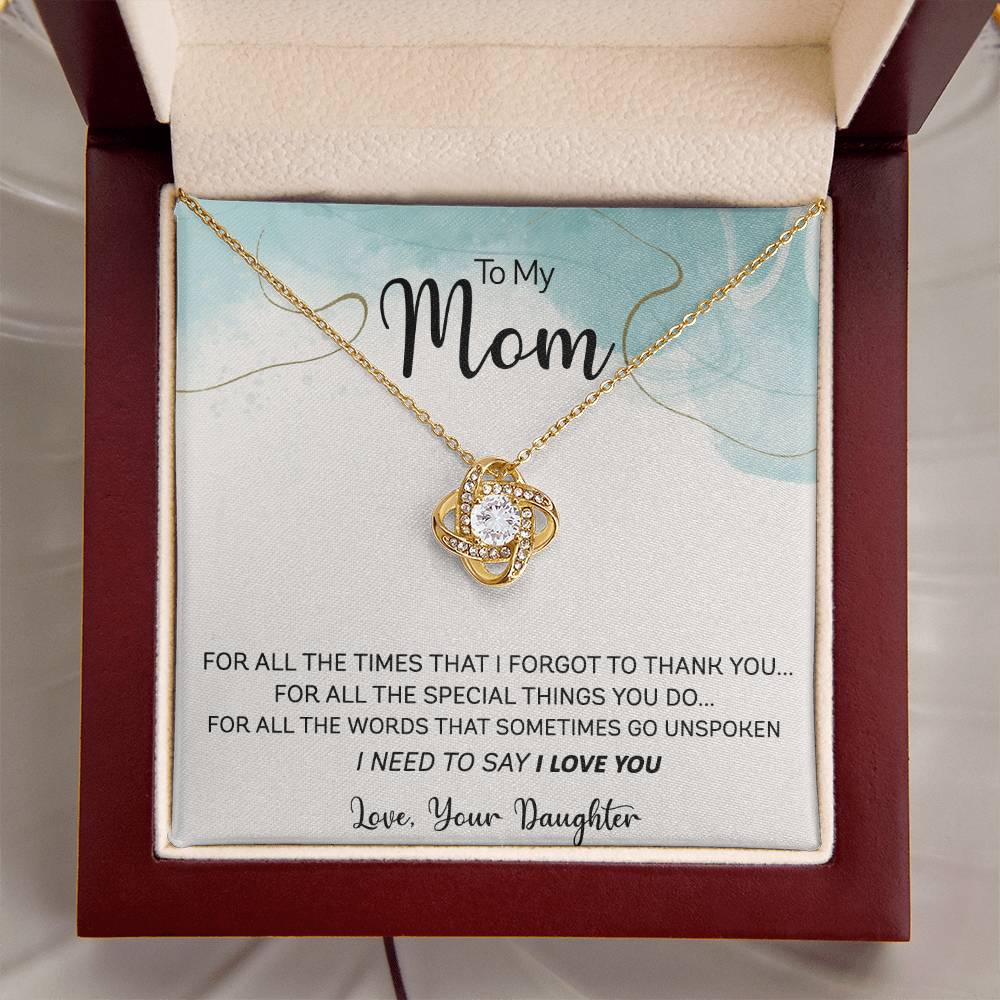 Gift For Mom - For All The Times Love Knot Necklace
